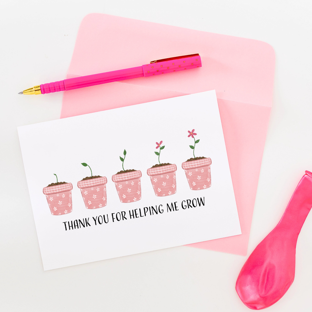 The Pretty Pink Studio - Helping Me Grow | Thank You Mother's Day Greeting Card