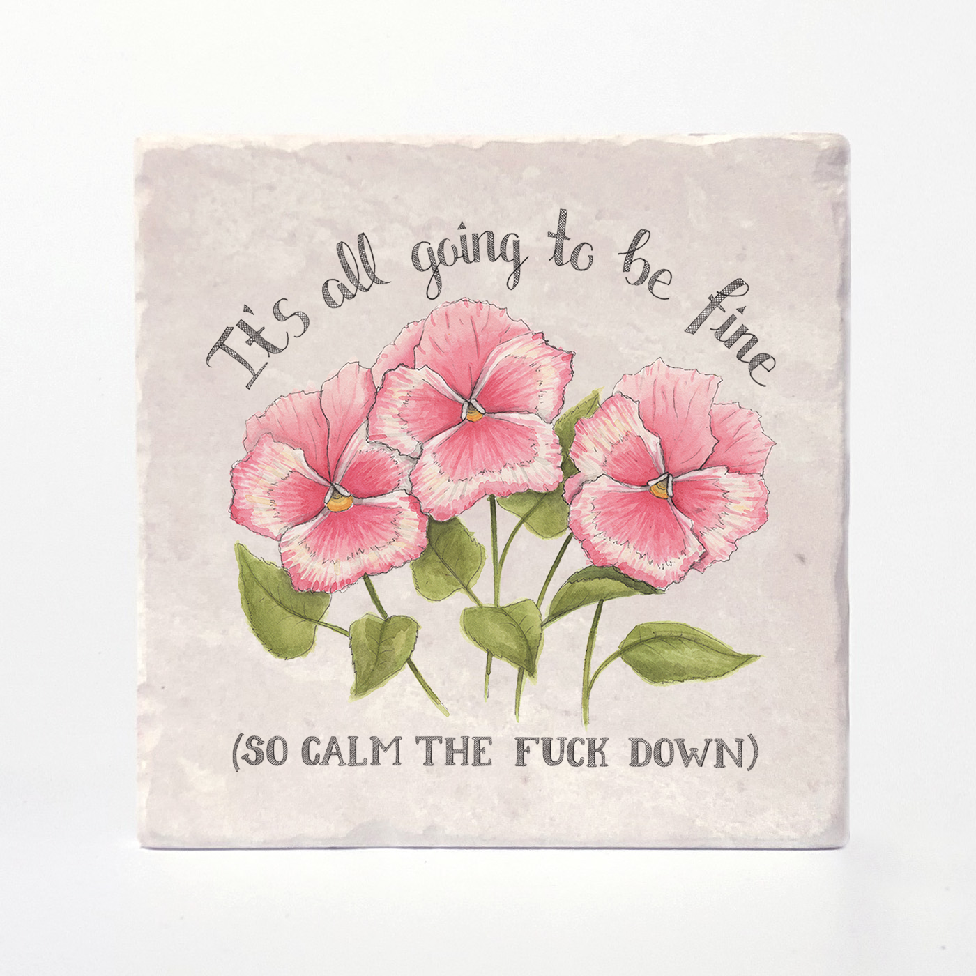 Versatile Coasters Canada - Calm The Fuck Down - Naughty Florals Coaster
