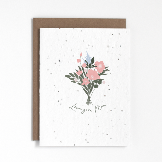 The Good Card - Plantable Greeting Card - Love you, Mom