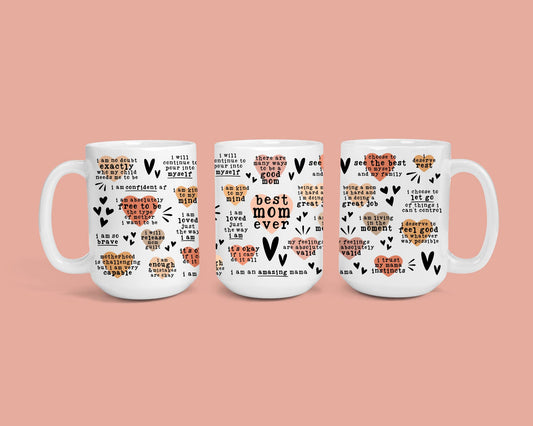 Sunshine & Lemons Co. - Best Mom Ever Affirmations Mug: White