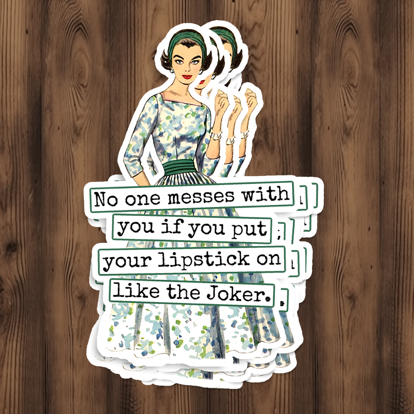 Raven's Rest Studio - Funny STICKER. Lipstick Like The Joker.