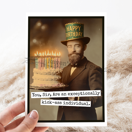 RAVEN'S Rest Studio - Birthday Card For Man. You, Sir, Are Exceptionally Kick-Ass