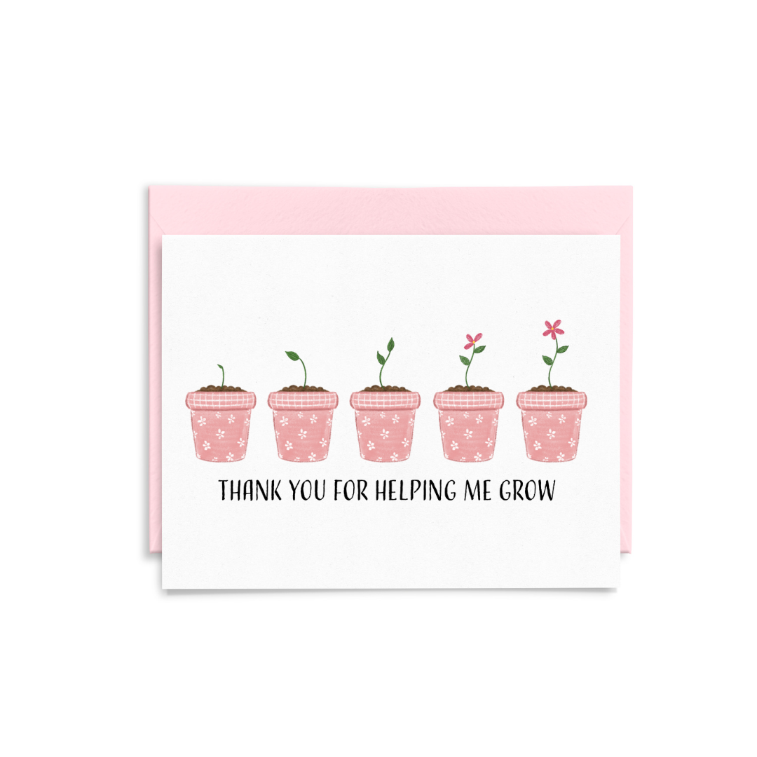 The Pretty Pink Studio - Helping Me Grow | Thank You Mother's Day Greeting Card