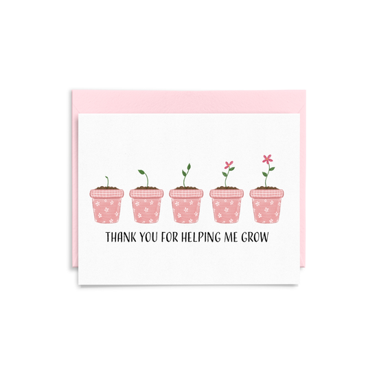 The Pretty Pink Studio - Helping Me Grow | Thank You Mother's Day Greeting Card
