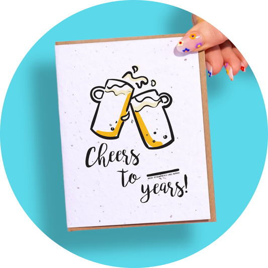 SowSweet Greetings Inc - Cheers to ___ Years