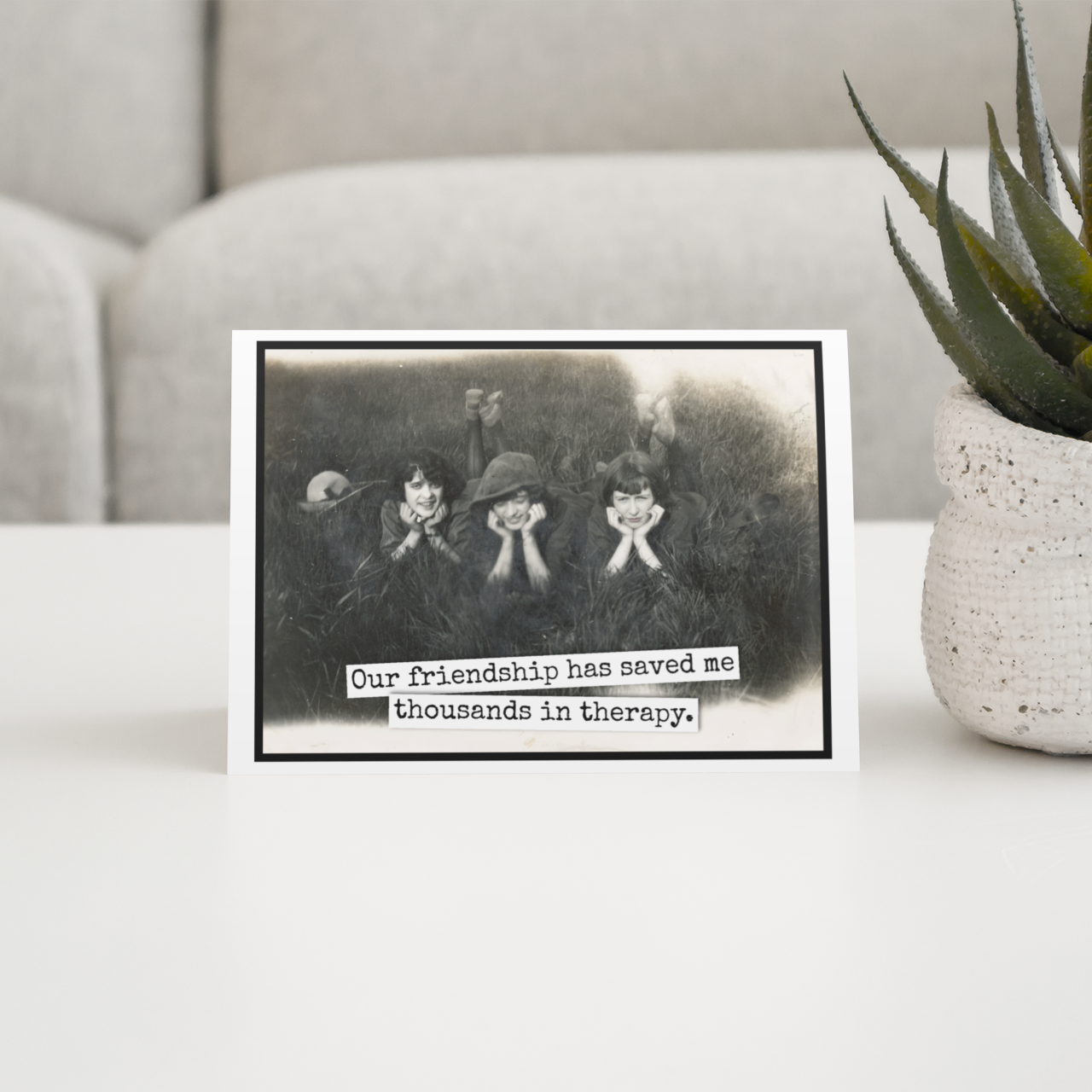 Raven's Rest Studio - Friendship Card. Our Friendship Has Saved Me Thousands...