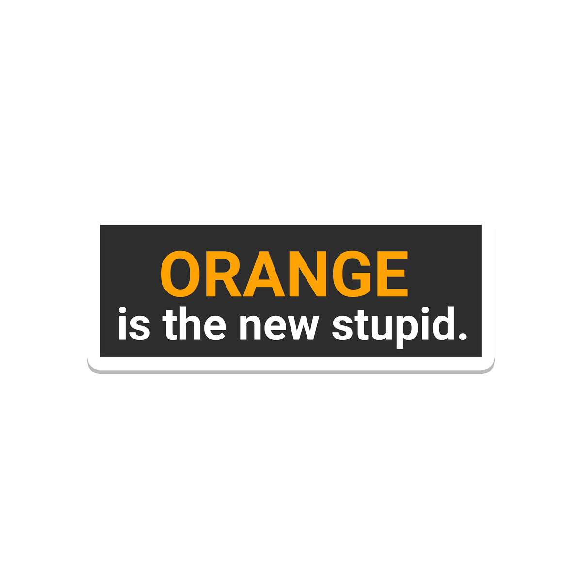 SlapPolitics Stickers (ALL US IMPORT DUTIES COVERED) - Trump Orange Funny | Politics | Waterproof Bumper Sticker: 3.5"