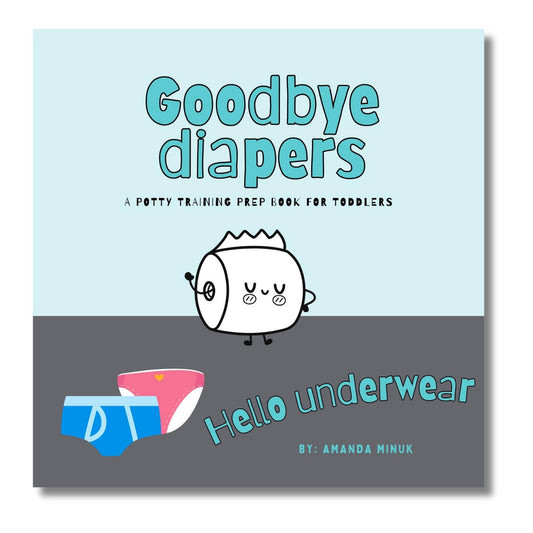 Doodle Paw Press - Goodbye Diapers- A potty training prep book for kids.