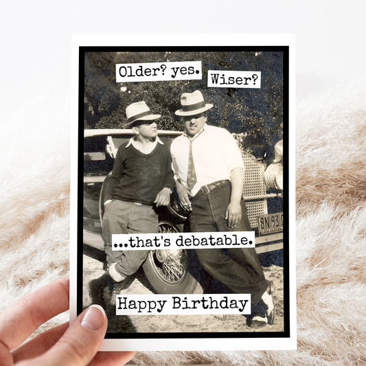 Raven's Rest Studio - Funny Birthday Card For Man. Older? Yes. Wiser? Debatable