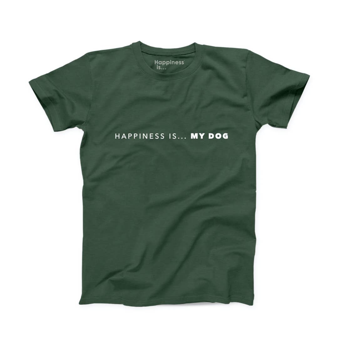 Happiness Is... - Men's My Dog T-Shirts - forest green