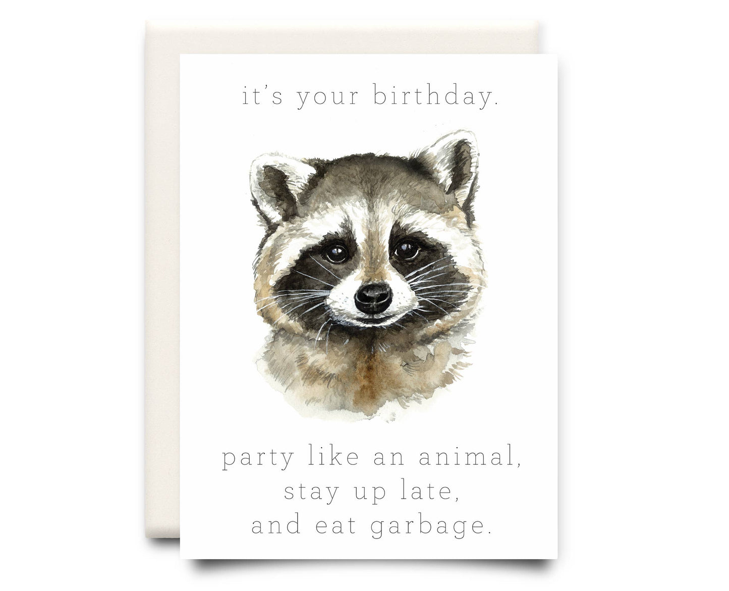 Inkwell Cards - Stay Up Late and Eat Garbage | Birthday Greeting Card
