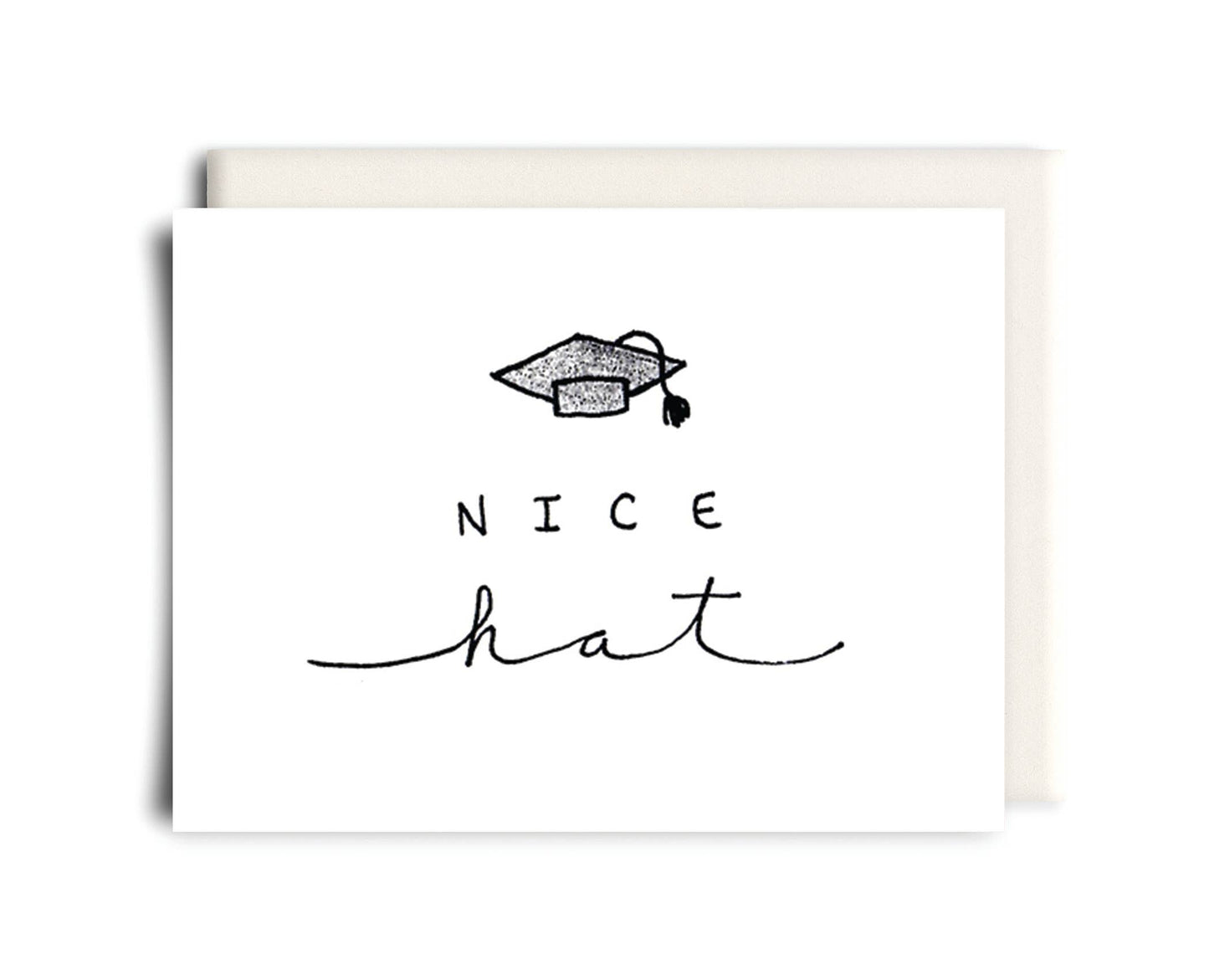 Inkwell Cards - Nice Hat | Graduation Greeting Card