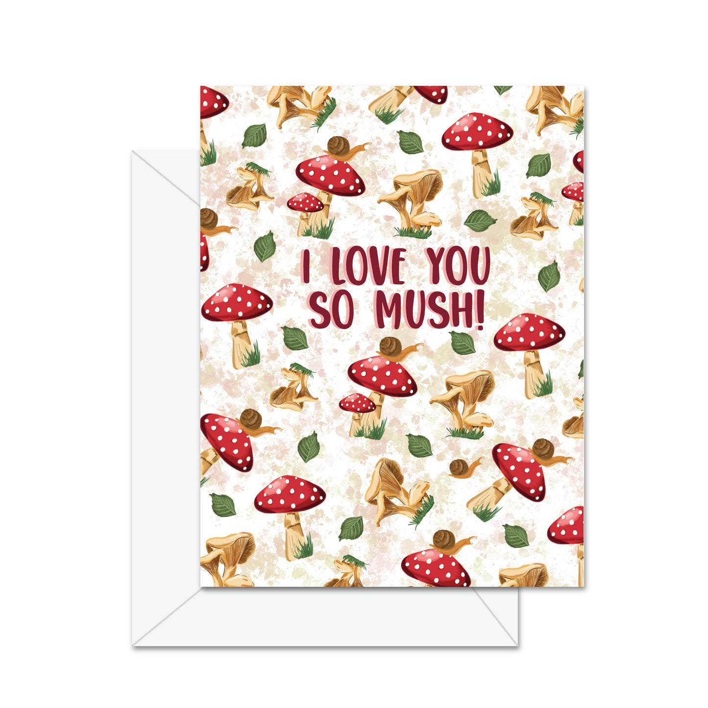 Jaybee Design - I Love You Mush - Greeting Card