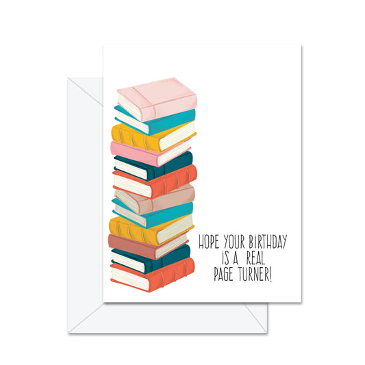 Jaybee Design - Hope Your Birthday Is A Real Page Turner - Greeting Card