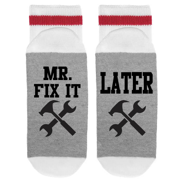 Sock Dirty to Me - MENS - Mr. Fix It Later