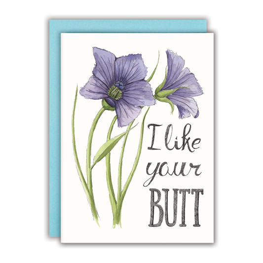 Naughty Florals - I Like Your Butt Card
