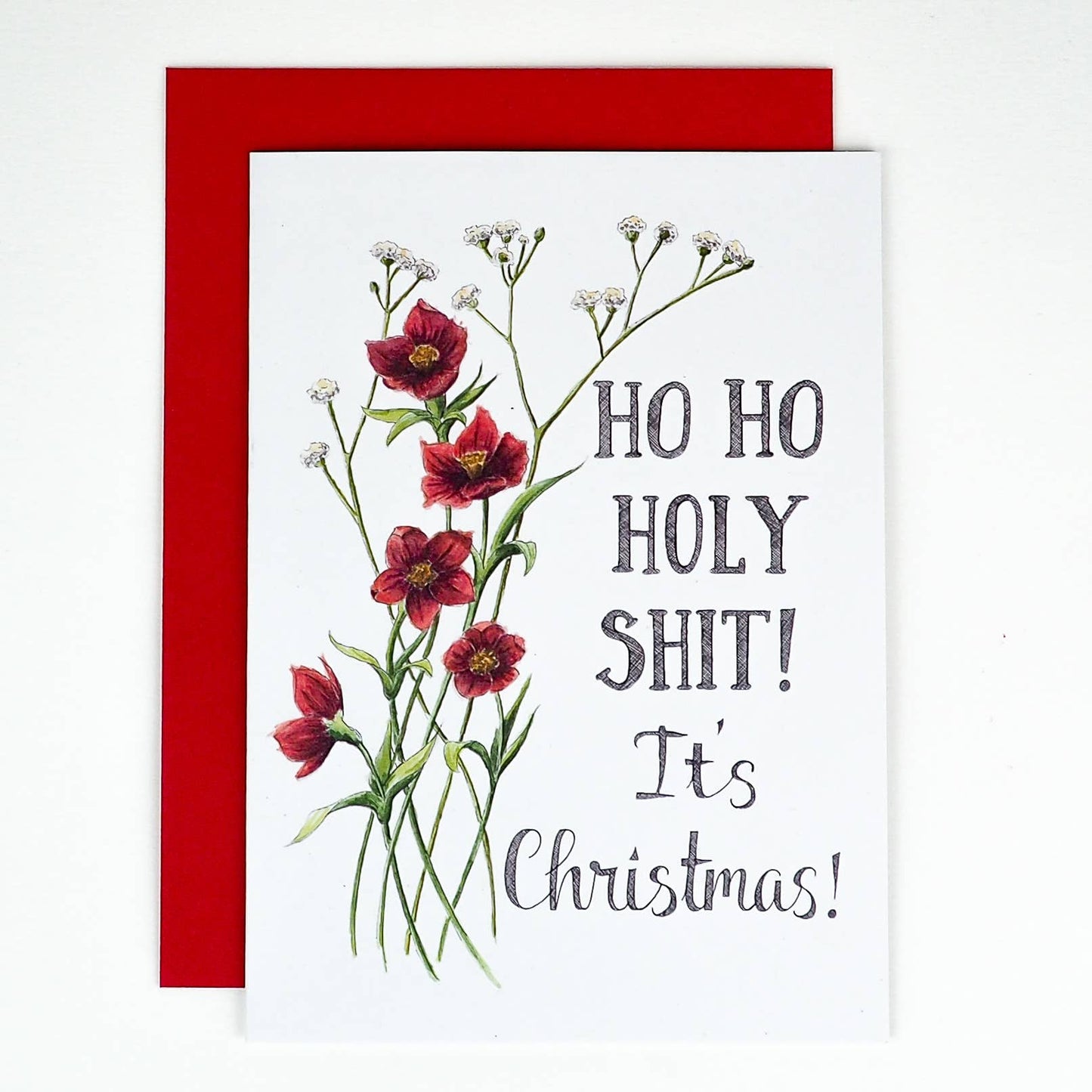 Ho Ho Holy Shit! It's Christmas Card - Naughty Florals