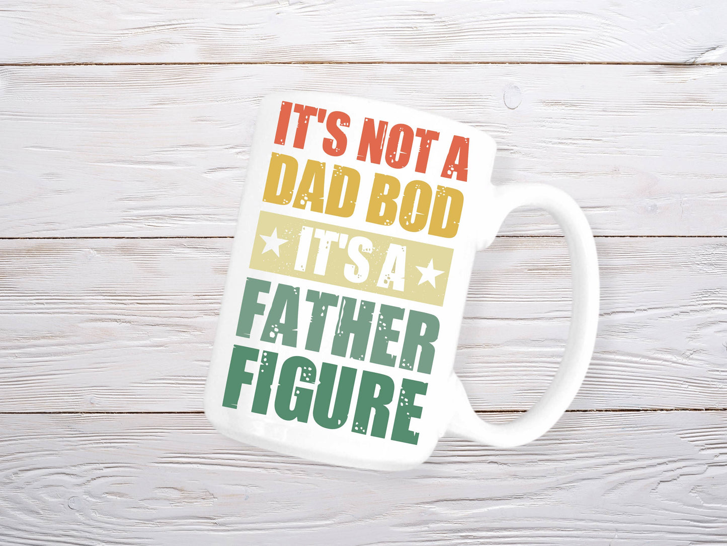 The Playful Pineapple - It's Not A Dad Bod It's A Father Figure Mug