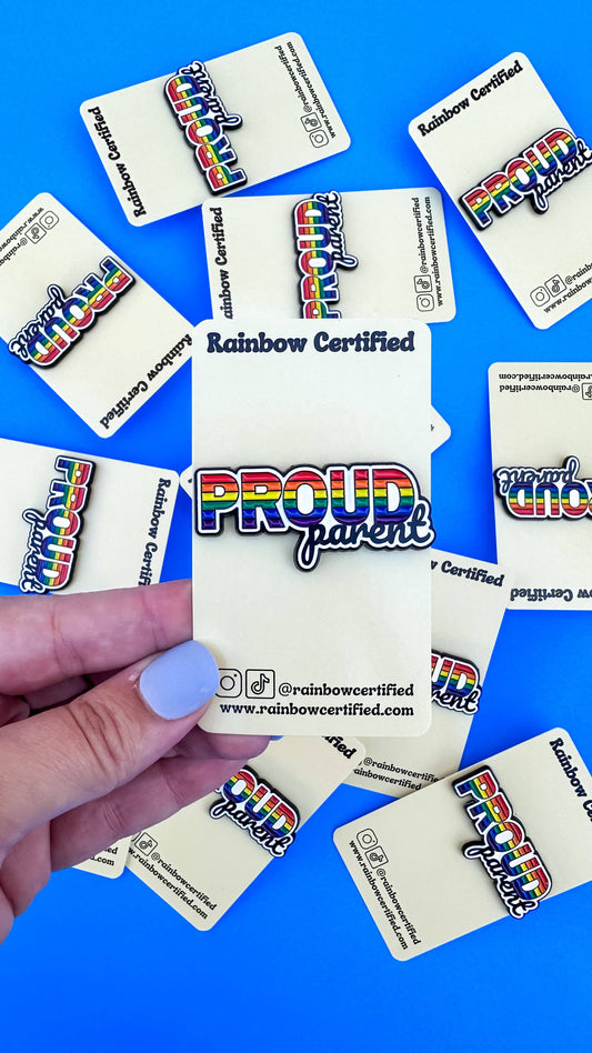Rainbow Certified - Proud Parent Rainbow LGBTQ+ Pin