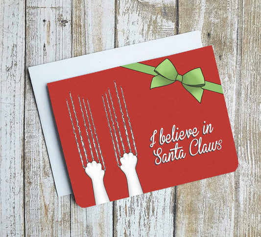 I Believe In Santa Claws