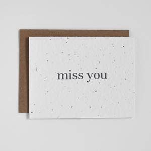 The Good Card - Plantable Greeting Card - Miss You - Classic