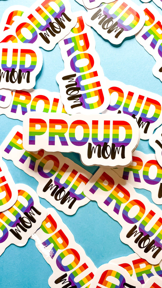 Rainbow Certified - Proud Mom LGBTQIA+ Sticker